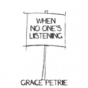 When No One's Listening