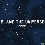 Blame the Universe