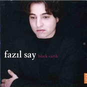 Fazil Say: Black Earth