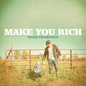 Noah Thompson: Make You Rich