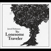 Jarrod Dickenson: The Lonesome Traveler