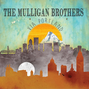 The Mulligan Brothers: Via Portland