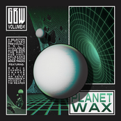 Planet Wax Volume 1
