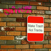 Make Trash, Not Tracks