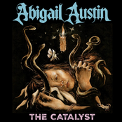 Abigail Austin: The Catalyst