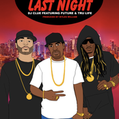 Last Night (feat. Future & Tru Life) - Single