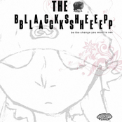 The Blacksheep: Be The Change You Want To See