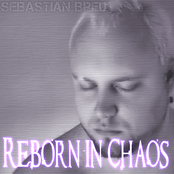 Reborn in Chaos