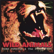 Duke Tumatoe and The Power Trio: Wild Animals