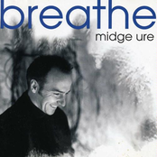 Midge Ure: Breathe