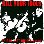 Shits Creek by Kill Your Idols