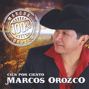 Marcos Orozco: Cien por Ciento Marcos Orozco