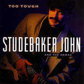 Too Tough by Studebaker John & The Hawks