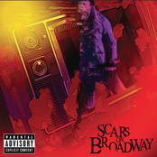 Scars On Broadway (Explicit)