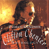 Zydeco Dynamite: The Clifton Chenier Anthology