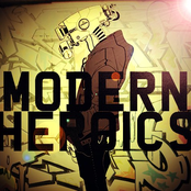 Modern Heroics