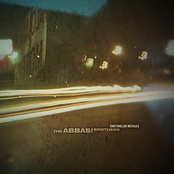 Approaching The End by The Abbasi Brothers