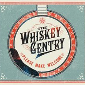 Whiskey Gentry: Please Make Welcome