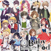BabyPod~VocaloidP × 歌い手 collaboration collection~