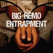 big remo & 9th wonder