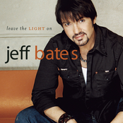 Jeff Bates: Leave The Light On