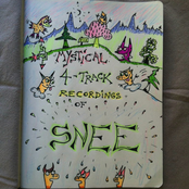 Mystical 4-Track Recordings of Snee