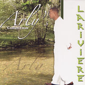 Arly Lariviere: Arly's Collection