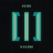 Majid Jordan: The Space Between