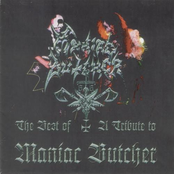 The Best Of / A Tribute To Maniac Butcher