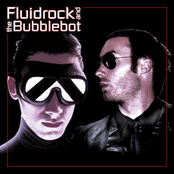 Fluidrock And The Bubblebot