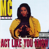 Act Like You Know by Mc Lyte
