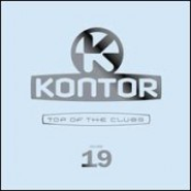 Kontor - Top Of The Clubs Vol. 19