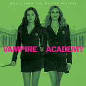 Vampire Academy (Music From the Motion Picture)