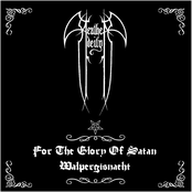 For the Glory of Satan Walpurgisnacht (Remastered 2016)