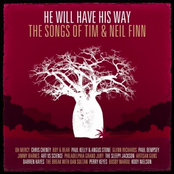 He Will Have His Way: The Songs Of Tim & Neil Finn