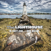 Barley Jacks: The Lighthouse (feat. Brian Wicklund)