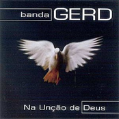 Unção De Deus by Banda Gerd