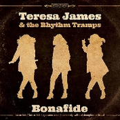 Teresa James and The Rhythm Tramps: Bonafide