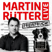 Martin Rütter – Freispruch! - Live