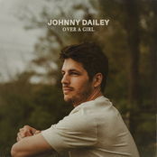 Johnny Dailey: Over a Girl