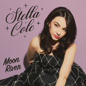 Stella Cole: Moon River