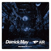 Heart Beat Presents Mixed By Derrick May(TRANSMAT from DETROIT) × Air(DAIKANYAMA TOKYO)