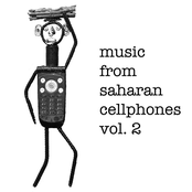 Music from Saharan Cellphones: Volume 2