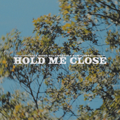 Hold Me Close