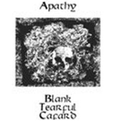 Apathy/Blank Tearful Cafard