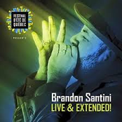 Brandon Santini: Live And Extended