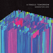 A Fragile Tomorrow: Generation Loss