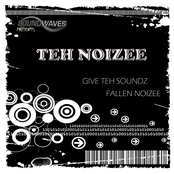 Fallen Noizee / Give Teh Soundz