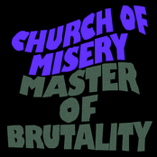 Church Of Misery: Master of Brutality