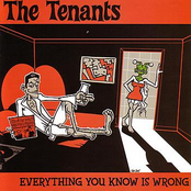 The Tenants: Everything You Know Is Wrong